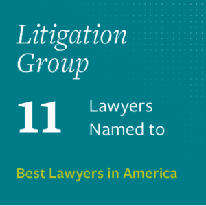 11 litigation lawyers receive best lawyers in america award